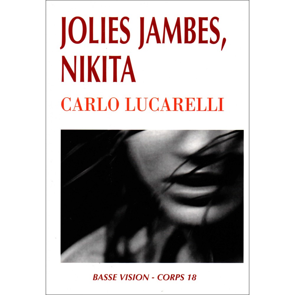 Jolie jambes Nikita, Carlo Lucarelli, livres gros caractères