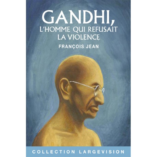 Gandhi, Jean, biographie, livre en gros caractères