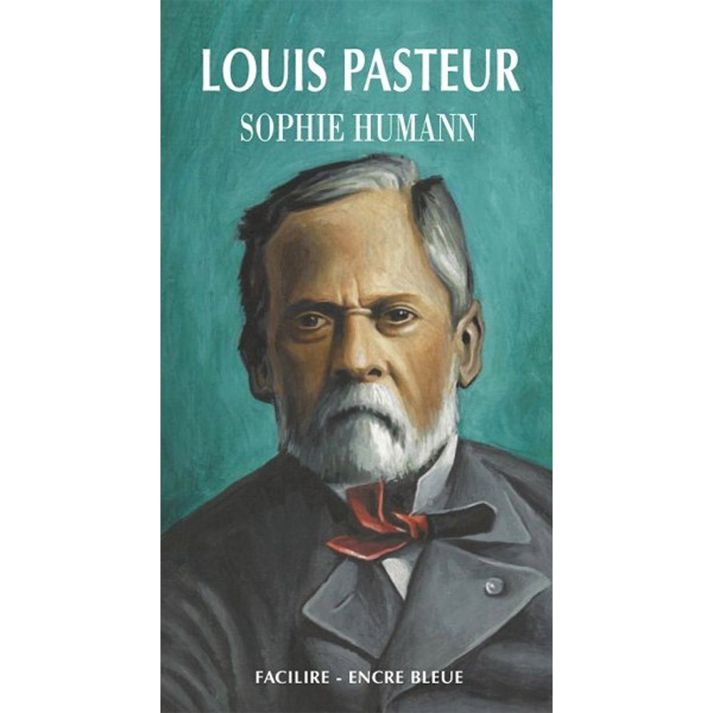 Louis Pasteur, Humann, livres en gros caractères