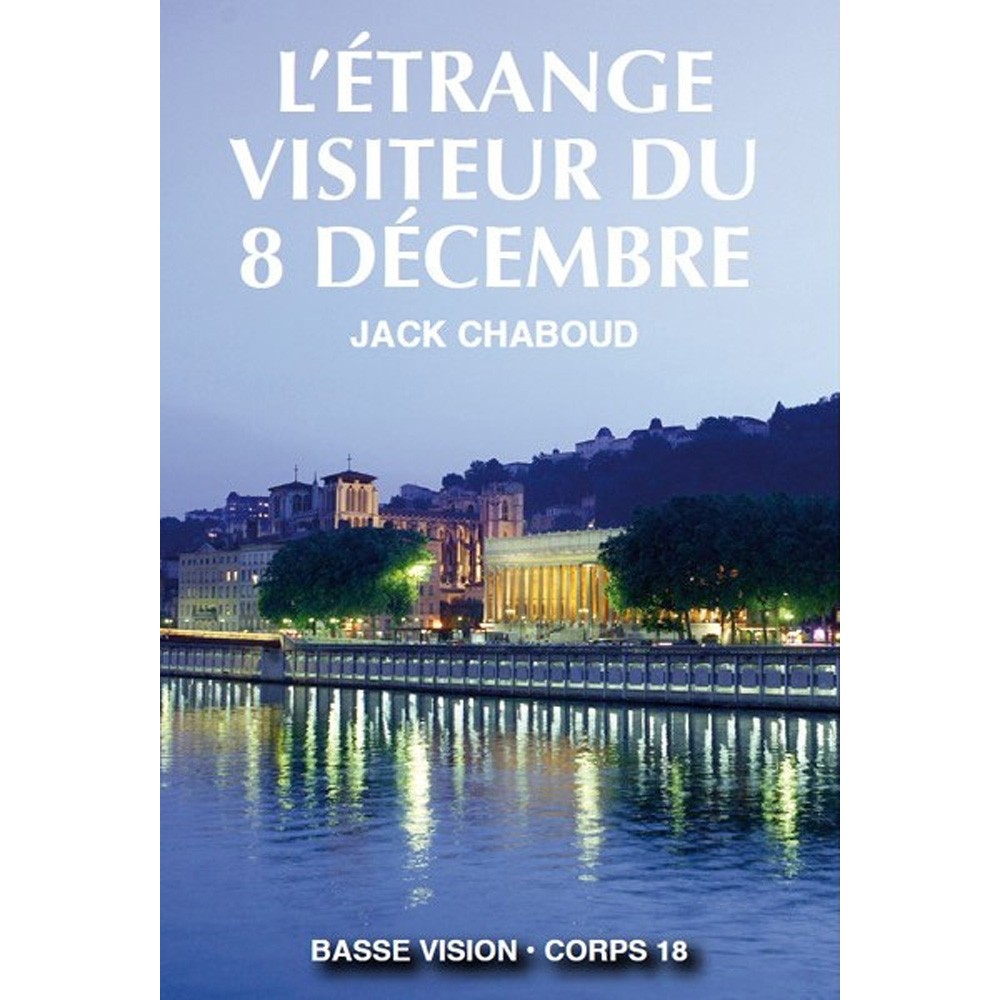 Jack Chaboud, l'étrange visiteur, livres en gros caractères