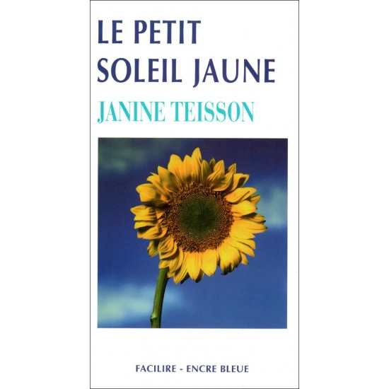 Le petit soleil jaune, Teisson, livres gros caractères