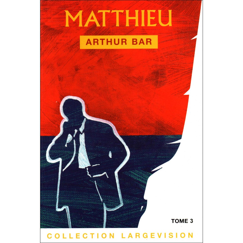 Matthieu, Bar, livres gros caractères