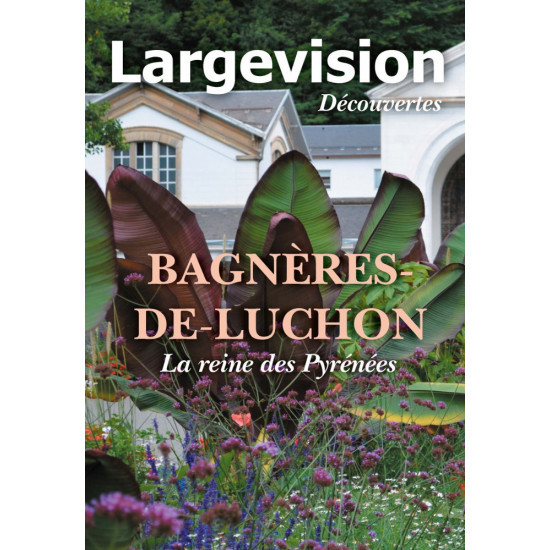 Bagnères-de-Luchon, magazine gros caractères